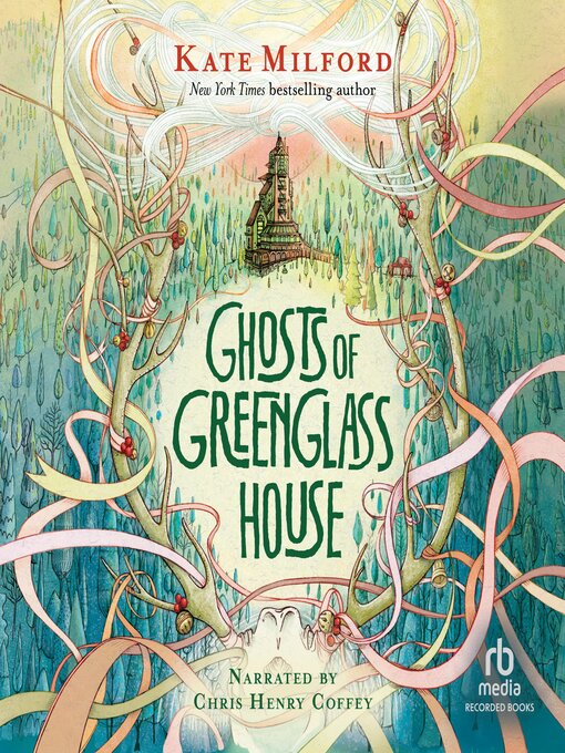 Title details for Ghosts of Greenglass House by Kate Milford - Available